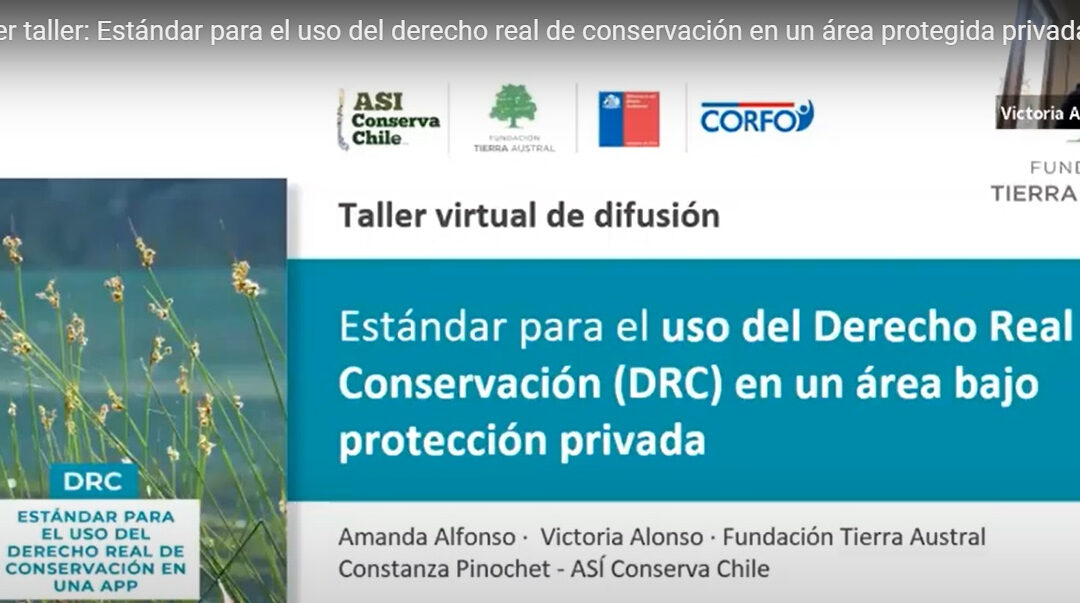 Ciclo de talleres: Estándares para la conservación privada en Chile